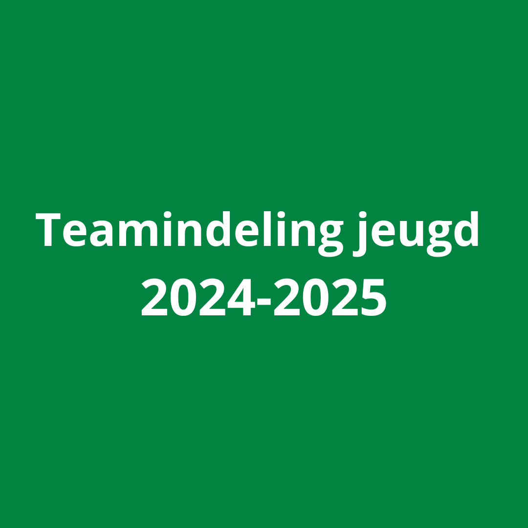 Teamindeling jeugd 2024-2025 (update)